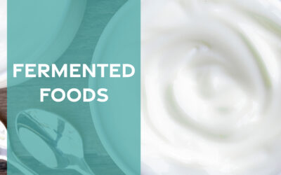 Fermented Foods—What’s the Hype?