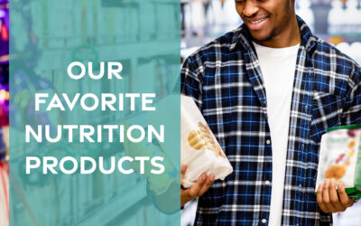 Tried, True, and Dietitian-Approved—Our Favorite Nutrition Products